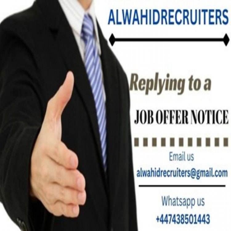 JOB OFFER NOTICE GOING ON IN UNITED KINGDOM