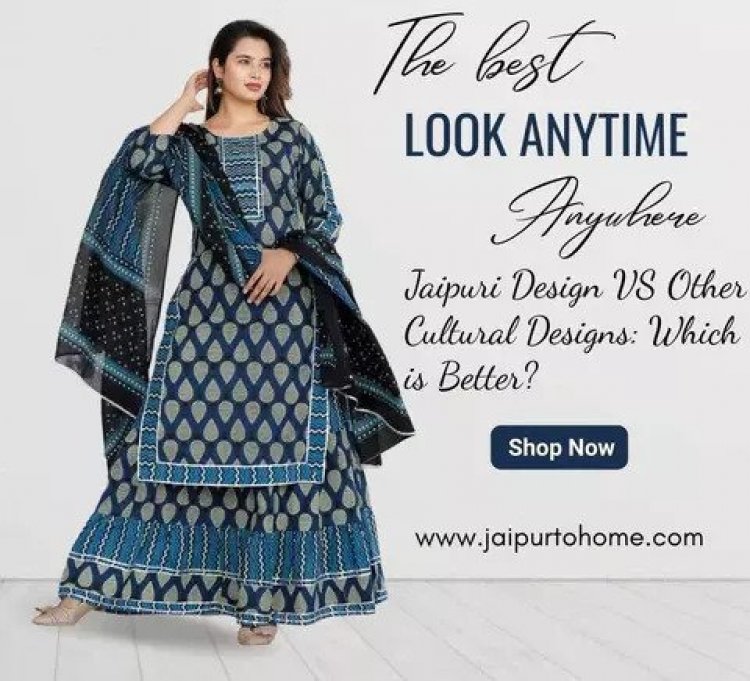 Jaipuri Design VS Other Cultural Designs: Which is Better?