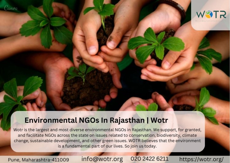Environmental NGOs In Rajasthan | Wotr