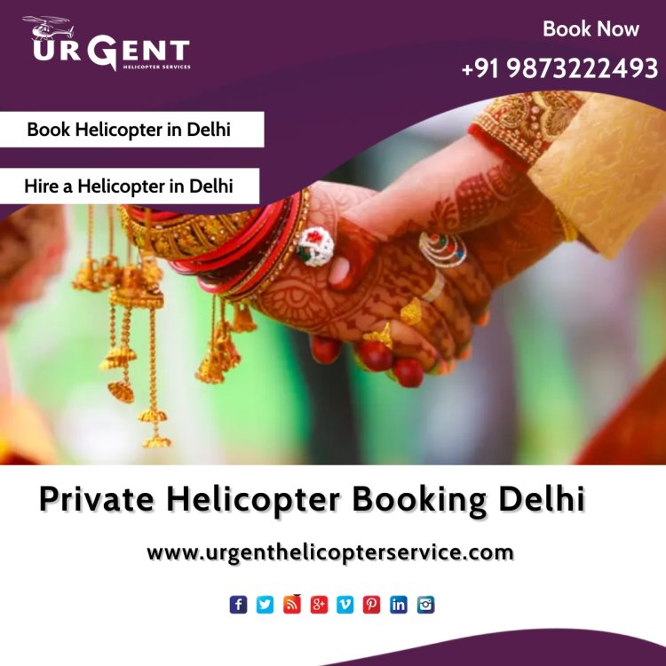 private helicopter booking delhi - book helicopter in Delhi