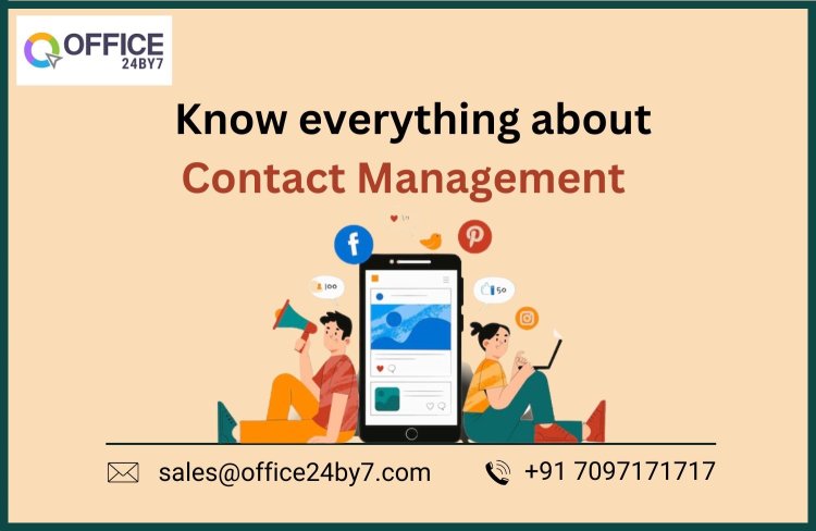 Know Everything About Contact Management