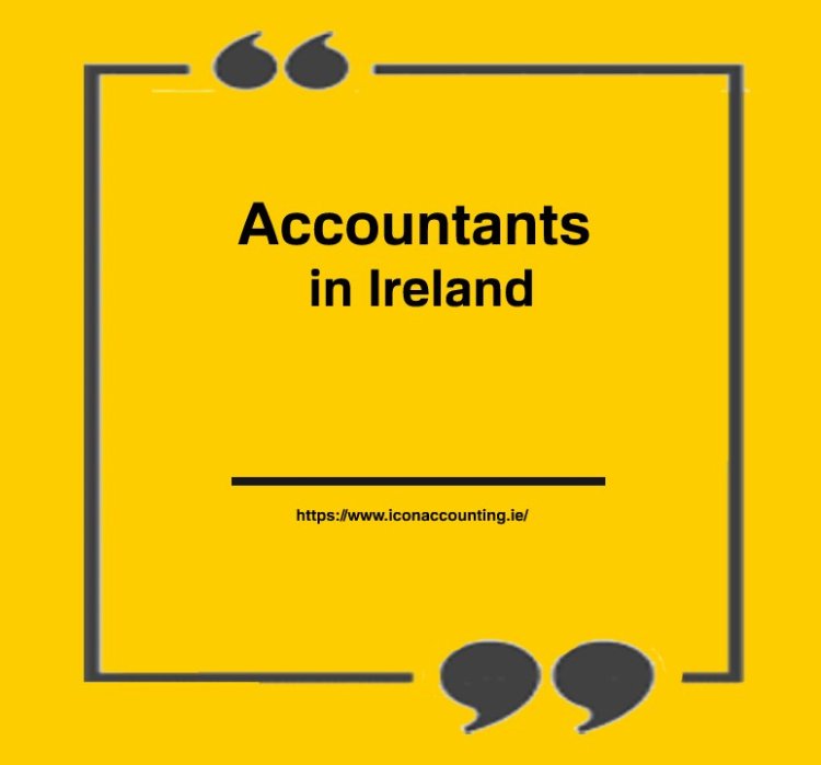 Need Accountants in Ireland ?