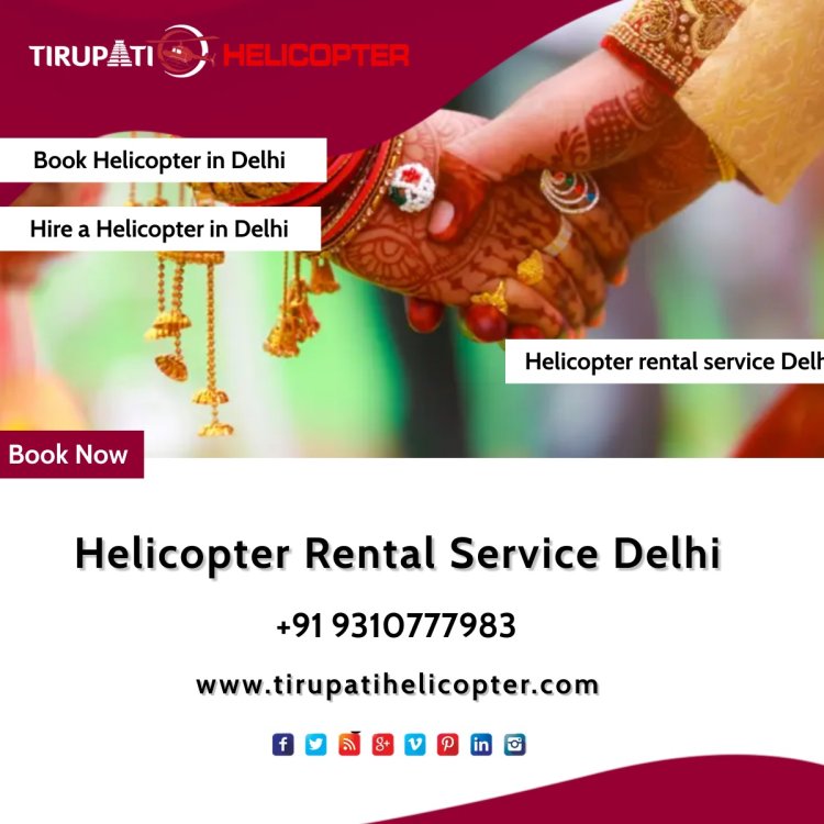 Helicopter Rental Service Delhi