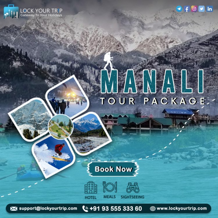 5 Unforgettable Experiences To Have In Manali For A Memorable Trip