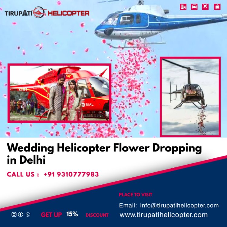 wedding helicopter flower dropping in delhi