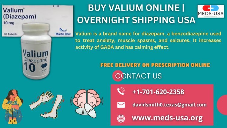Buy Valium Online with Credit Card in USA