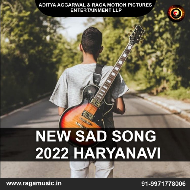 Listen the new sad song 2022 haryanavi