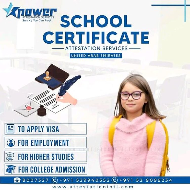 School certificate attestation