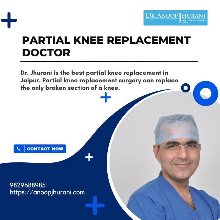 Partial Knee Replacement in Jaipur, India