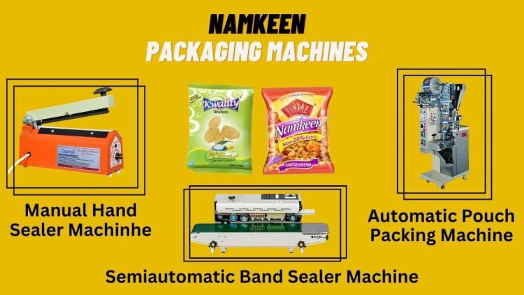 Namkeen  Packaging  Machine for Namkeen  Industries