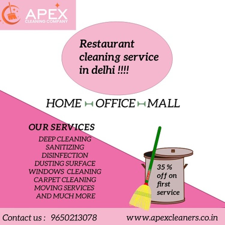 Restaurant Cleaning Services in Delhi: The Key to a Hygienic Environment