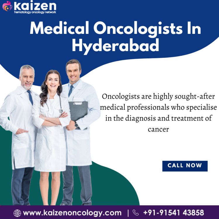 Medical Oncologists In Hyderabad