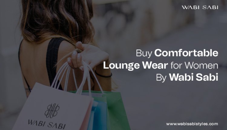 Buy Comfortable Lounge Wear for Women by Wabi Sabi