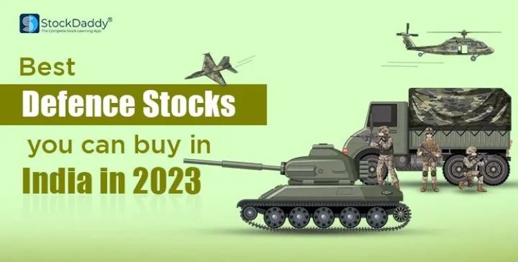 Best Defence Stocks In India To Buy