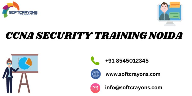 Best CCNA Security Training Institute In Noida - Enroll Now!