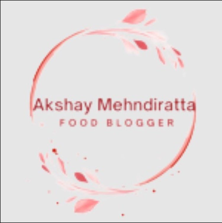 The best food Blogger in India | Akshay mehndiratta
