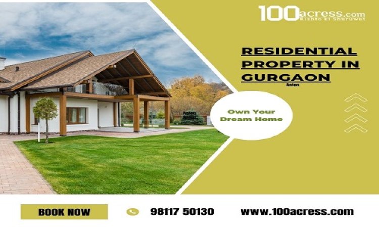 Get Best Residential Property In Gurgaon