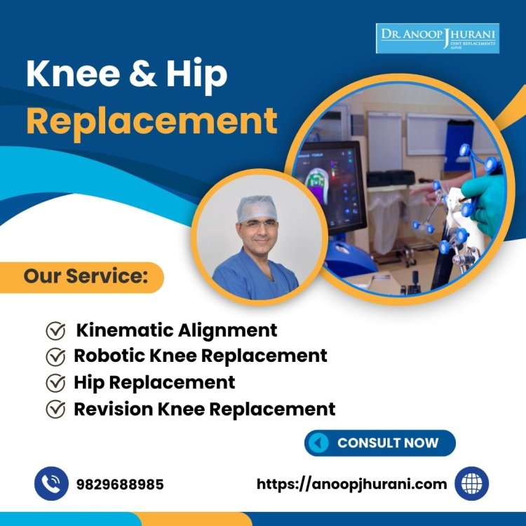 Robotic Knee & Hip Replacement with Dr. Anoop Jhurani