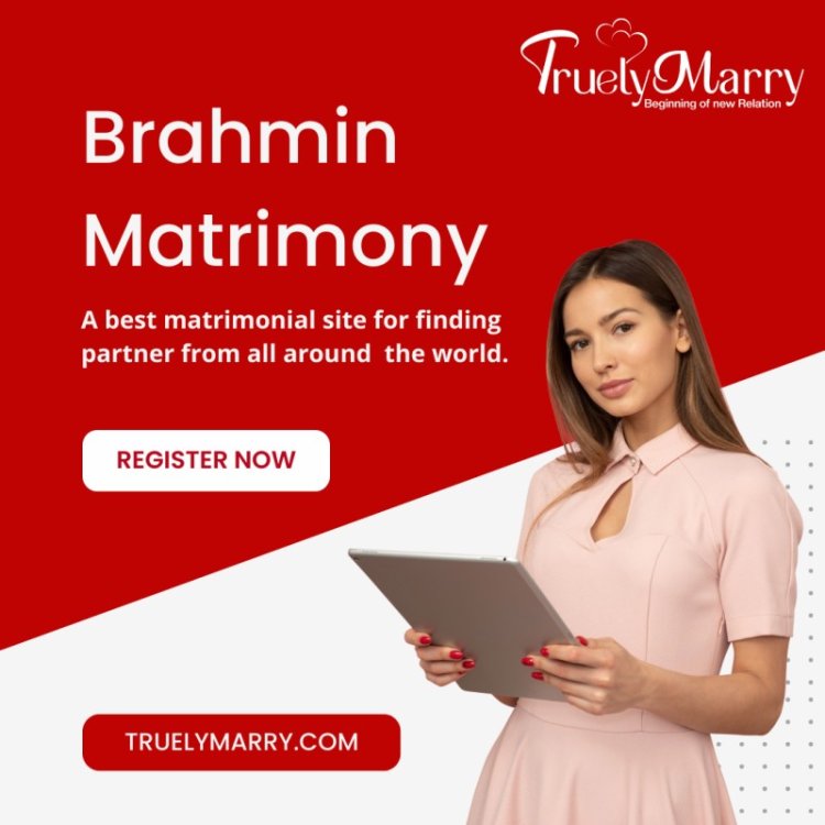 TruelyMarry: Your Ultimate Destination for Brahmin Matrimony