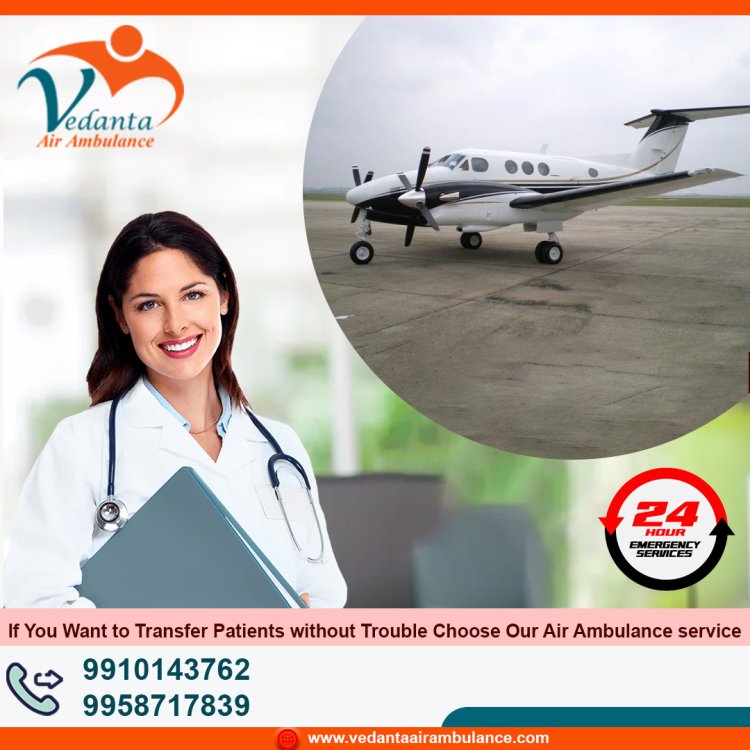 Pick Hi-tech Ventilator Setup by Vedanta Air Ambulance Service in Raipur