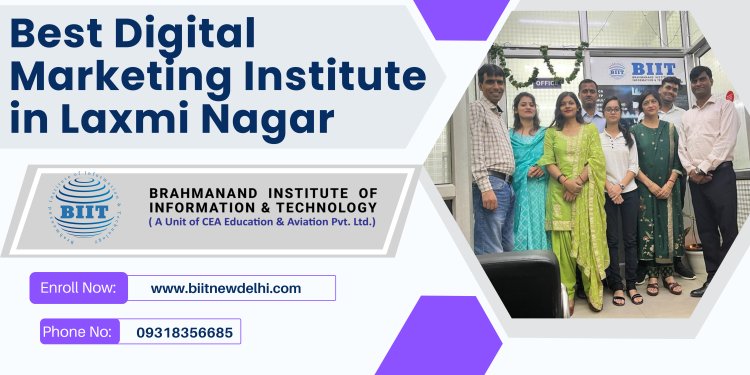 BIIT TECHNOLOGY: Best Digital Marketing Institute in Laxmi Nagar, Delhi