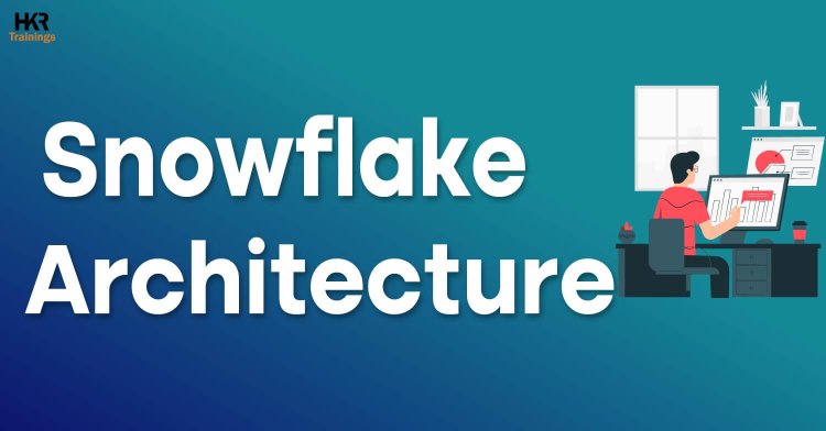 Overview of Snowflake Architecture