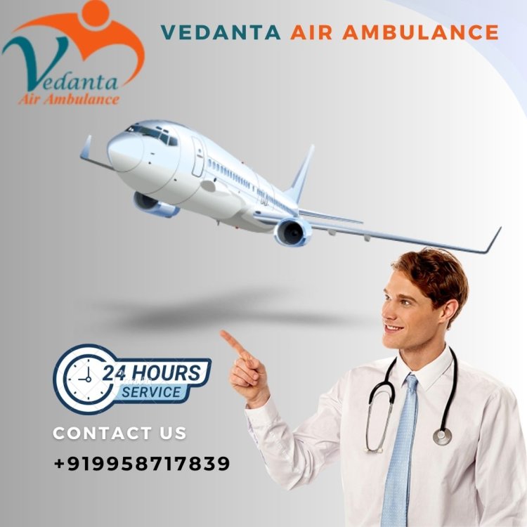 Pick Superior Ventilator Setup from Vedanta Air Ambulance Service in Siliguri