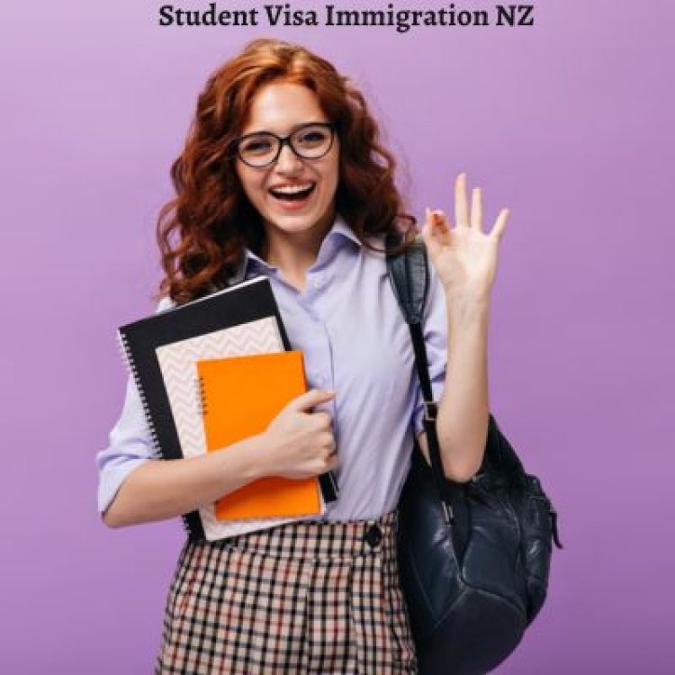 Student Visa Immigration NZ