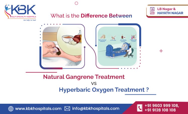 What is the difference between Natural Gangrene treatment vs. Hyperbaric Oxygen treatment | Gangrene Specialist Doctor