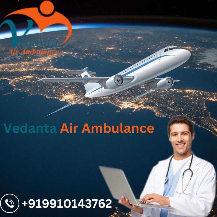Hire Low-cost Advanced Ventilator Setup by Vedanta Air Ambulance Service in Coimbatore