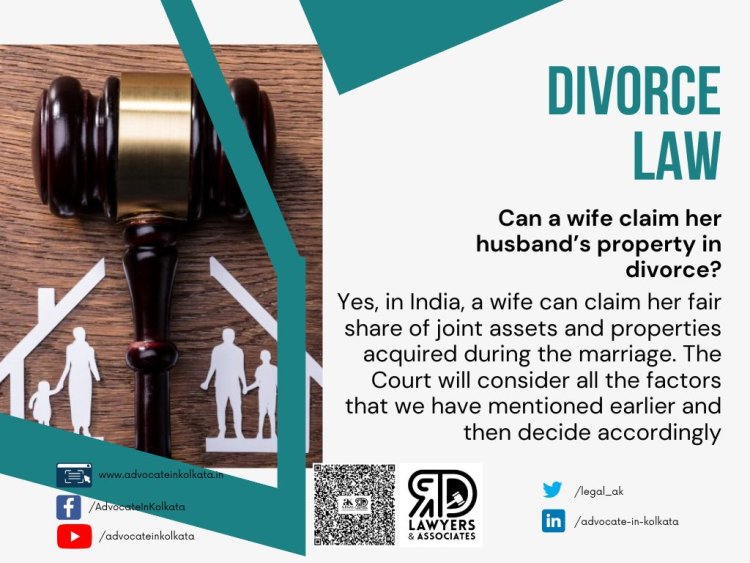 Can a wife claim her husband s property in divorce?
