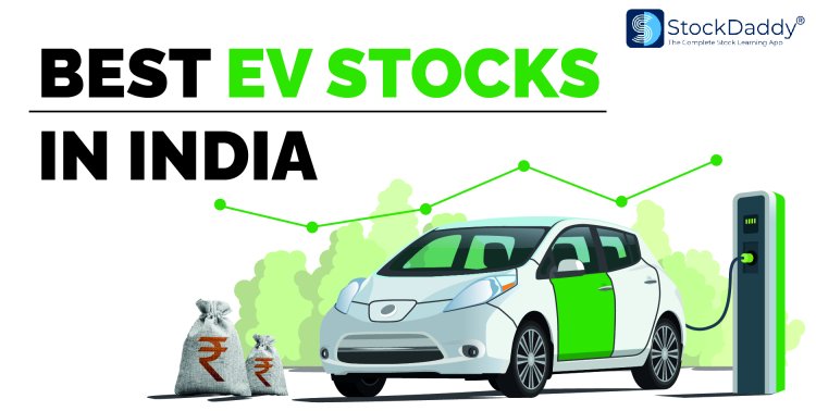 Best EV Stocks In India To Buy