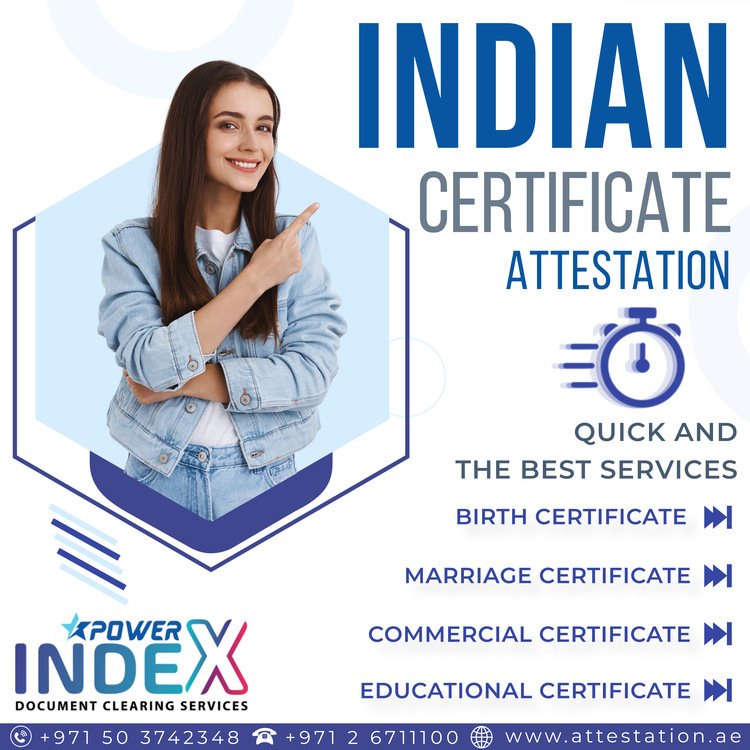 The best advice for quick and painless attesting of Indian certificates in Abu Dhabi