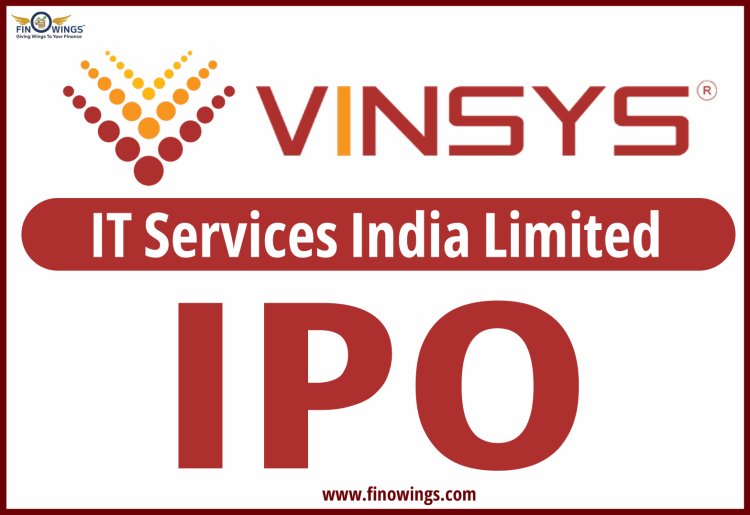 Vinsys IT Services India IPO: Everything You Need to Know