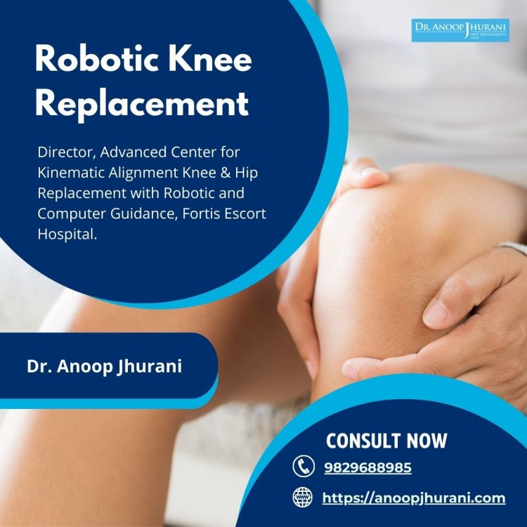 Symptoms of robotic knee Replacement