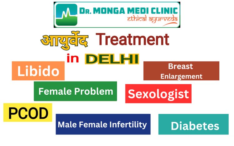 Best Ayurvedic Treatment in Delhi -