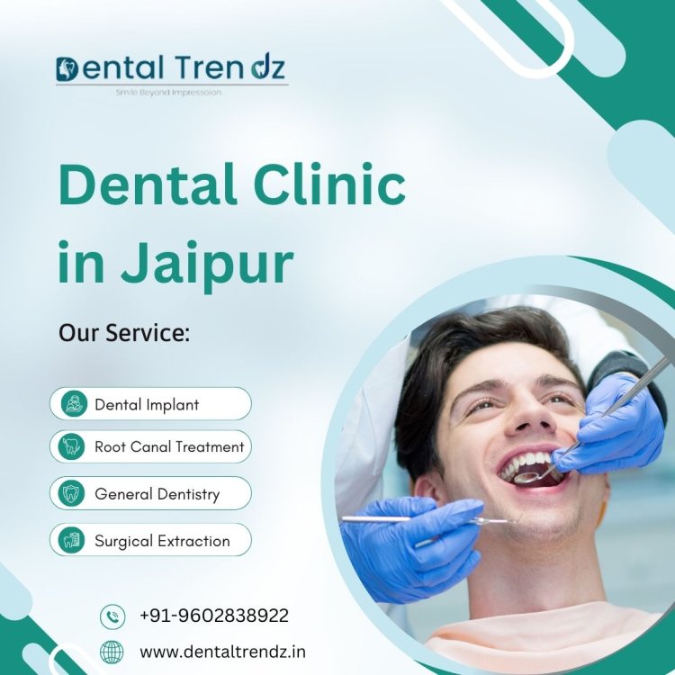 which is the best dental clinic in Jaipur?