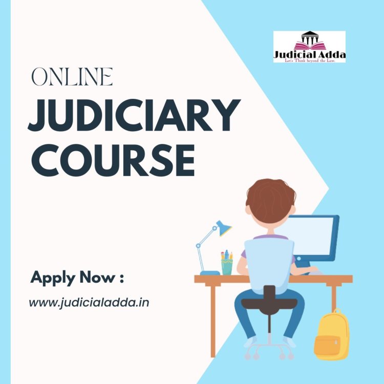 Online judiciary course