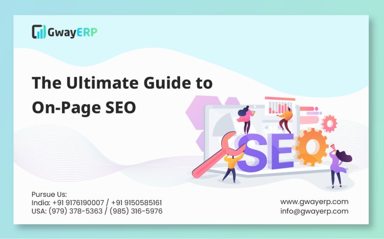 The Ultimate Guide to On-Page SEO for Custom Software Development