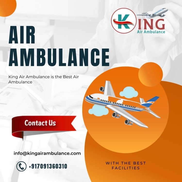 Hire Supreme Relocation King Air Ambulance Services in Patna