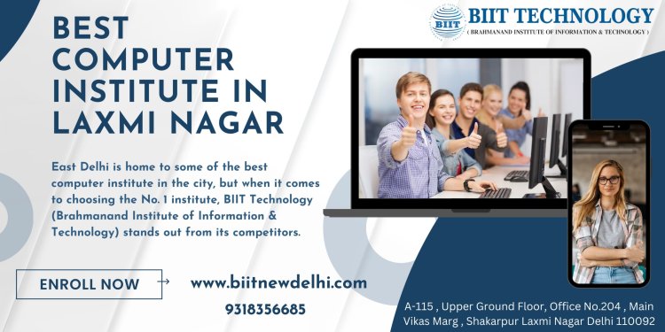 Best Computer Training Course in Laxmi Nagar | By Biit Technology