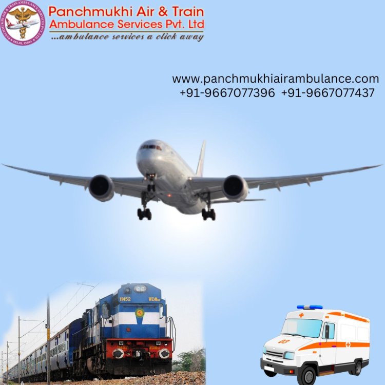 Obtain Panchmukhi Air and Train Ambulance in Patna with Dedicated Medical Staff