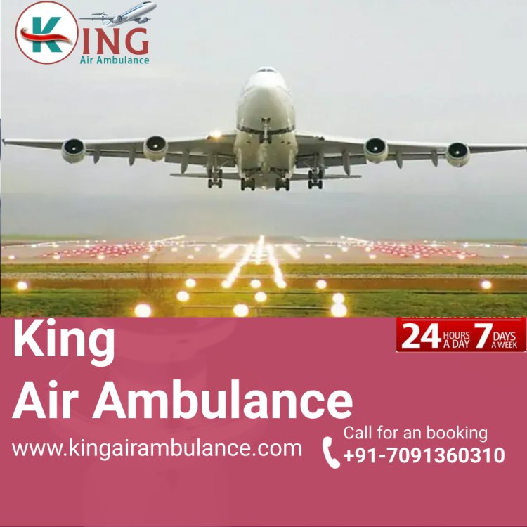Low Fare With Reliable Services By King Air Ambulance From Cooch-Behar