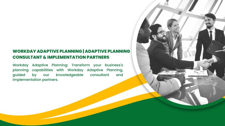 Workday Adaptive Planning | Adaptive Planning Consultant & Implementation Partners