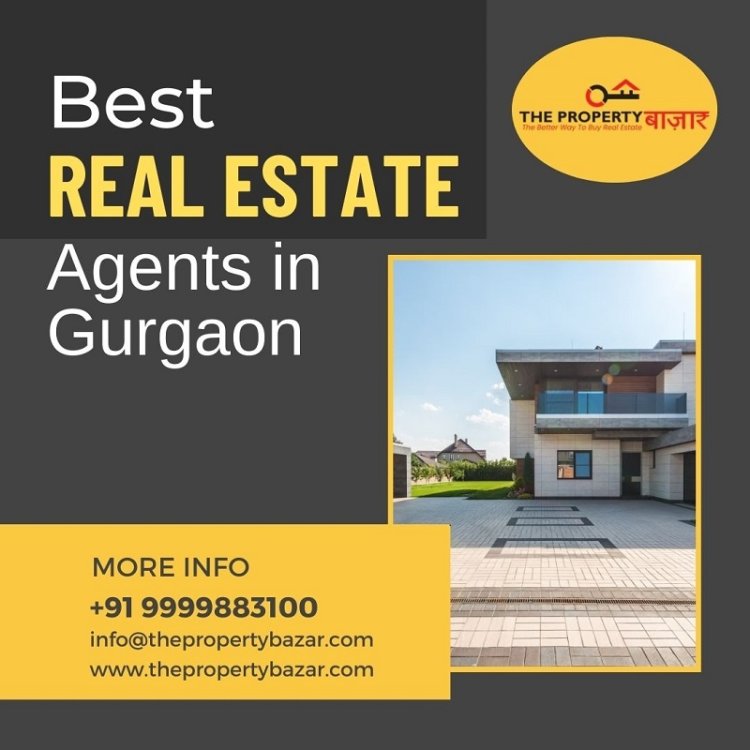 Best Real Estate Agents in Gurgaon