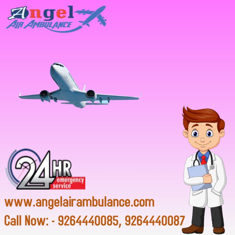Advanced Angel Air Ambulance Service in Vellore With Intensive Care Facility