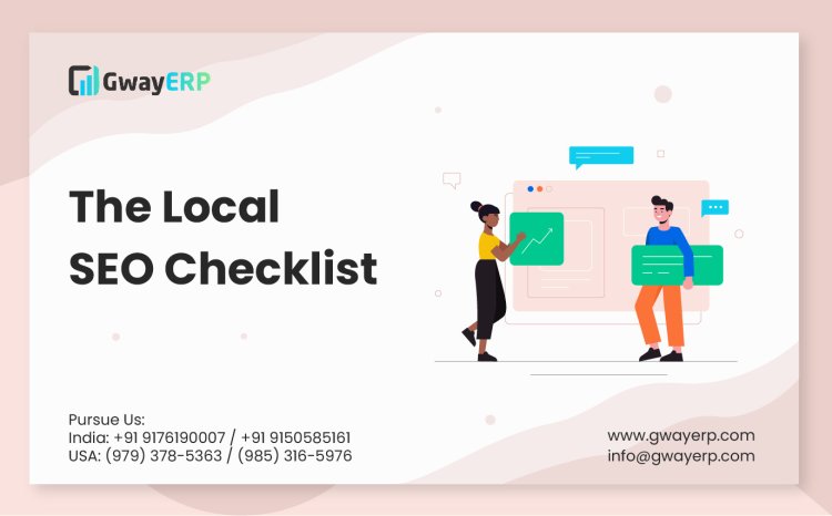 The Local SEO Checklist: Everything You Need to Do to Rank on Google