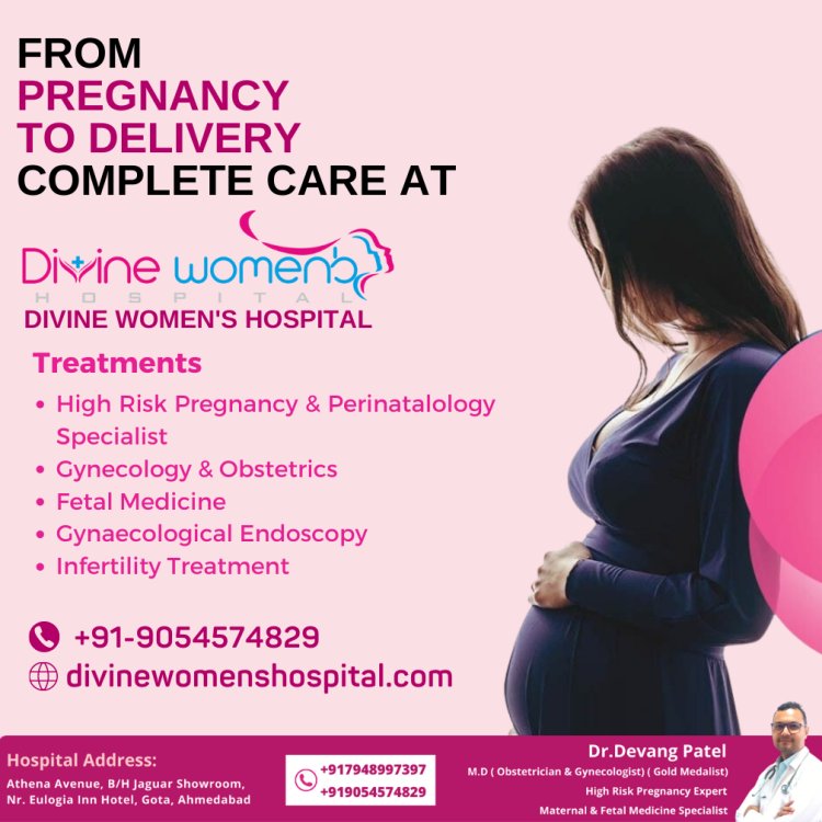 Best Maternity Hospitals in Ahmedabad﻿