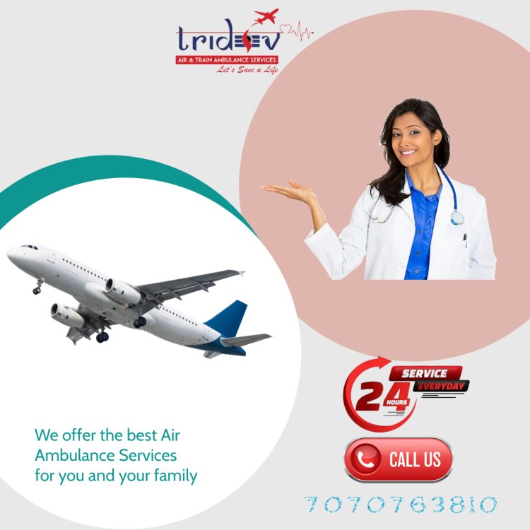 Tridev Air Ambulance Patna: Connecting Care Beyond Boundaries