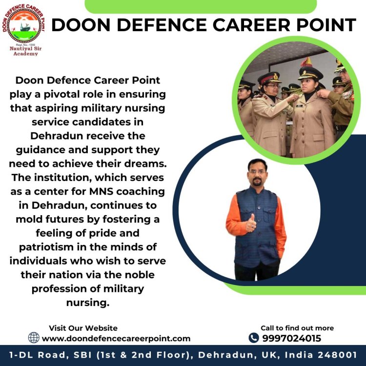 Shaping Futures Doon Defence Career Point and Its Transformative Role in MNS Coaching in Dehradun